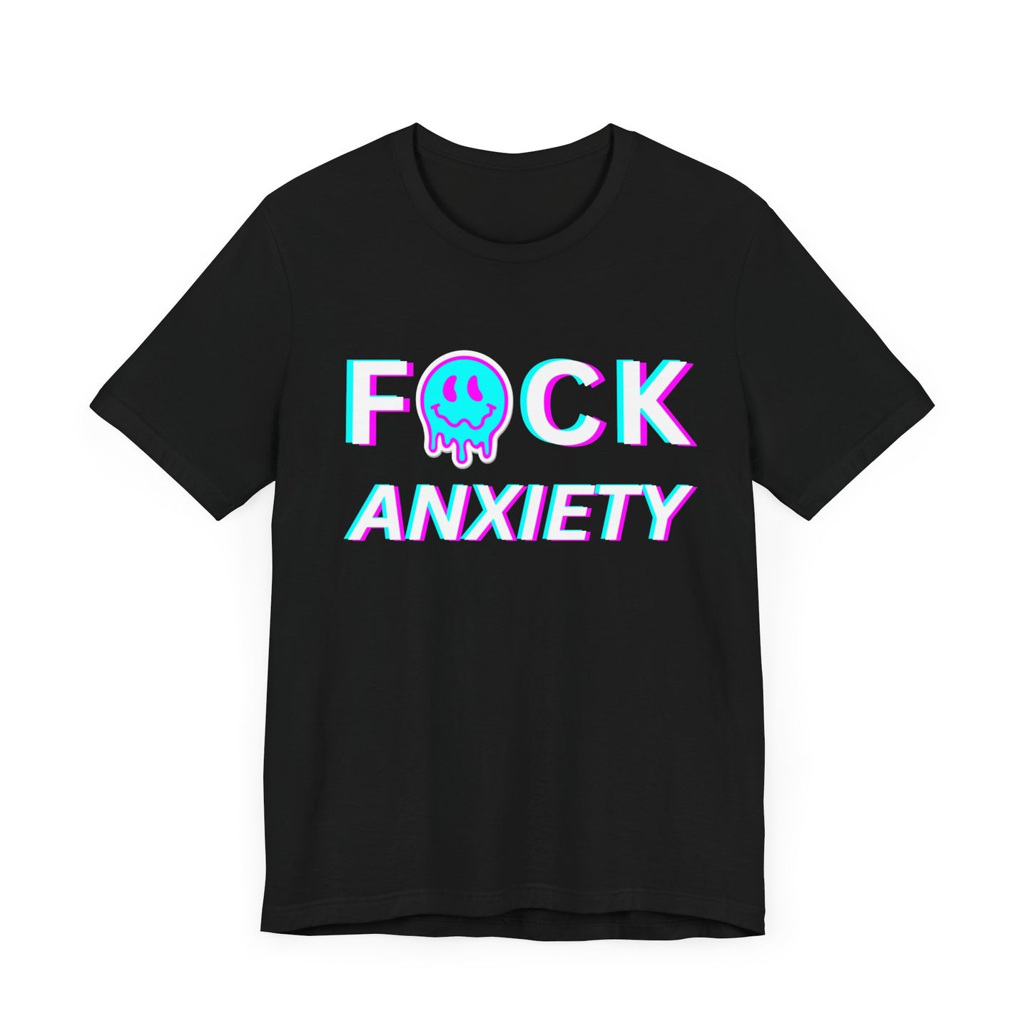 Fuck Anxiety - Mental Health T-shirt - Cool Jersey Tee