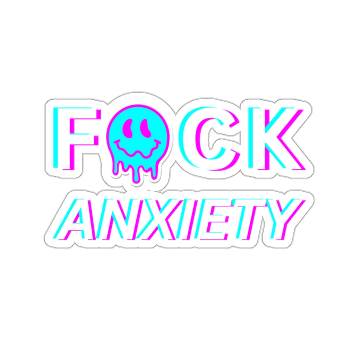 Mental Health Sticker - Fuck Anxiety Smiley Face - Kiss-cut Anxiety Sticker