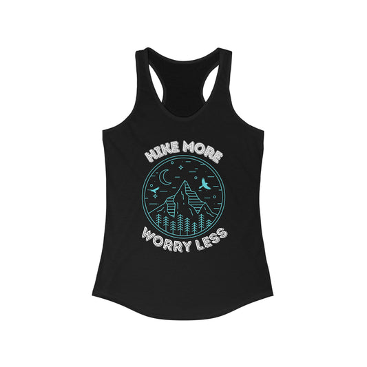 Nature Lover Essential - Hike More, Worry Less Hiking Womens Racerback Hiking Tank