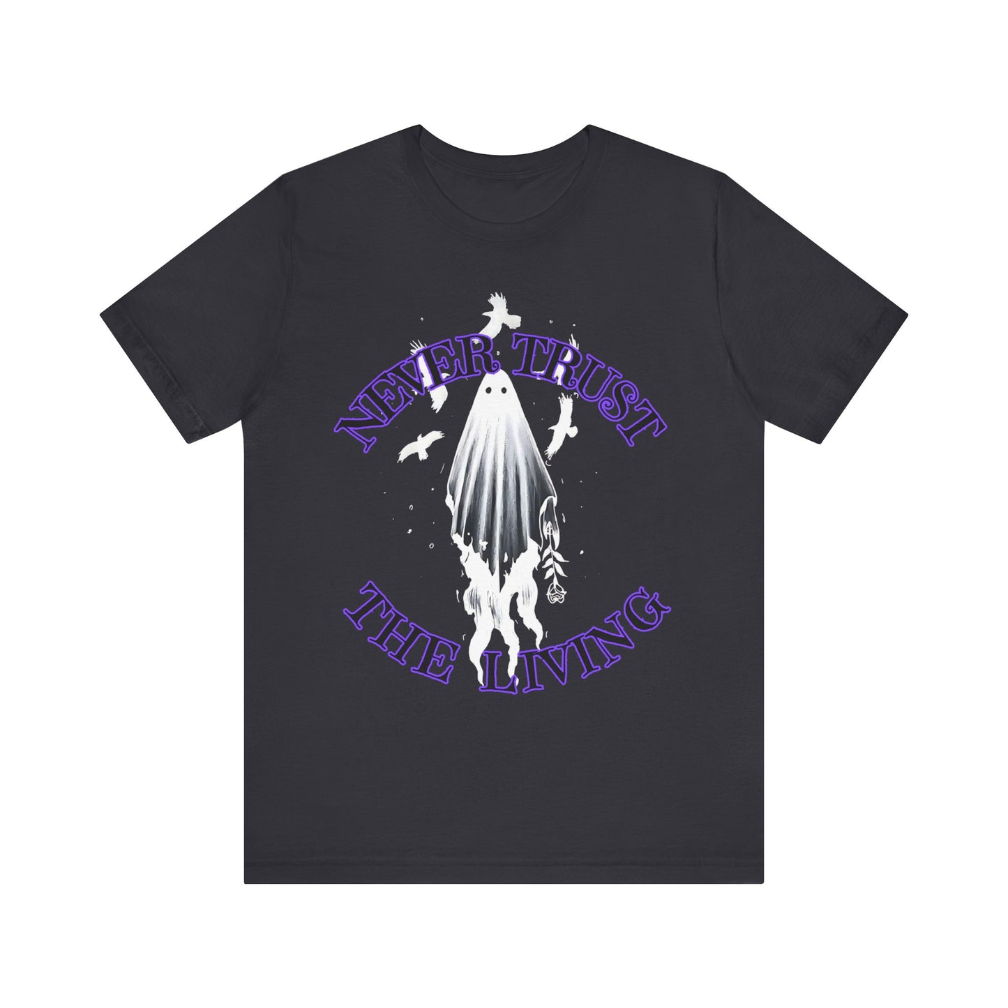 Ghost Aesthetic Tee - Never Trust The Living - Unisex/ Mens Ghost T-Shirt