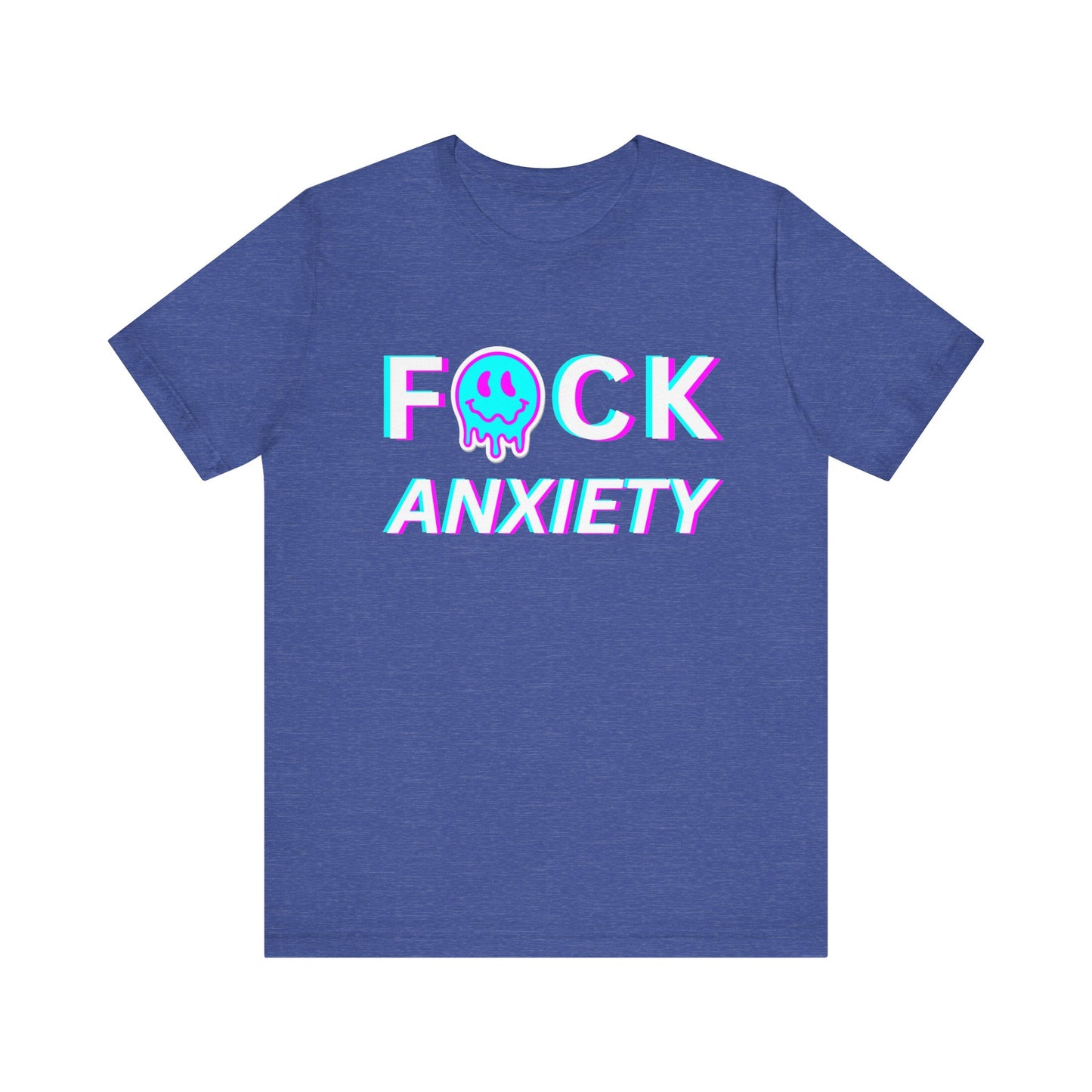 Fuck Anxiety - Mental Health T-shirt - Cool Jersey Tee