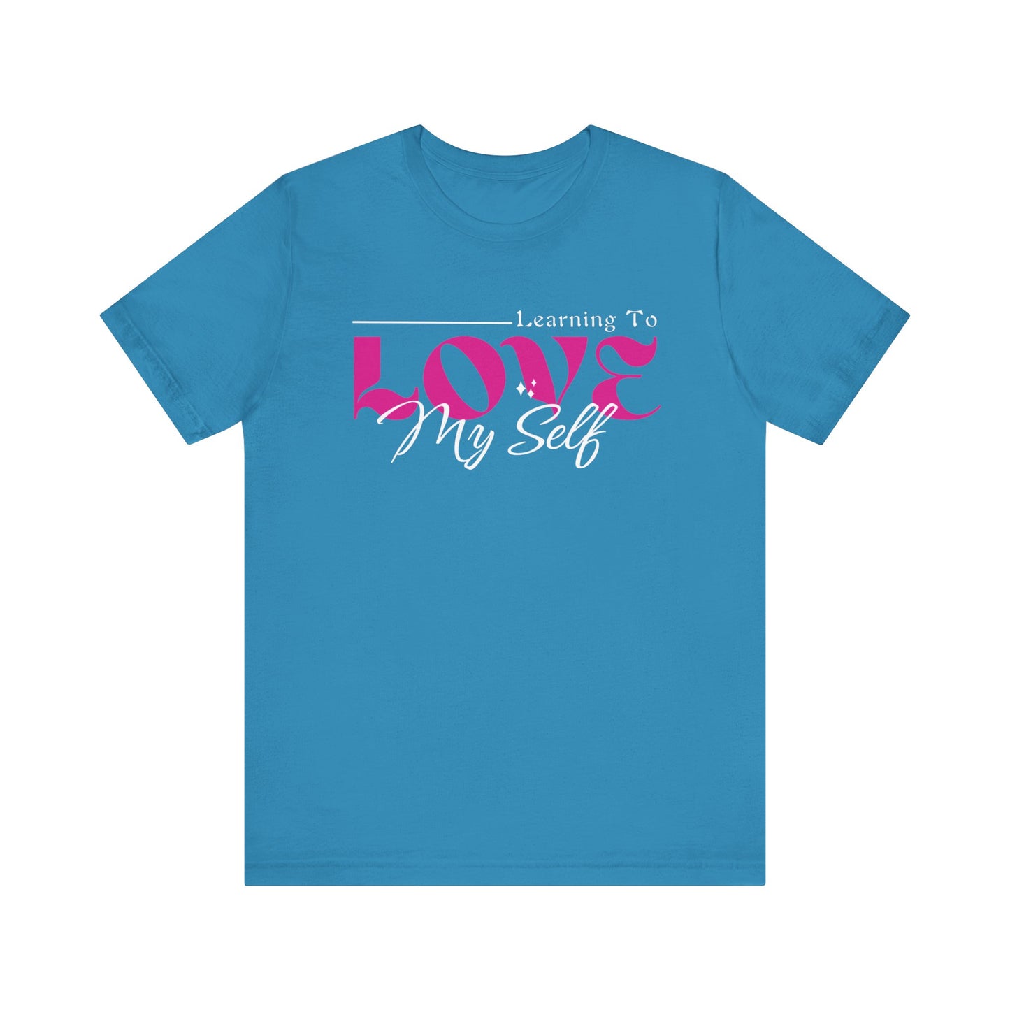 Learning To Love Myself - Self Love Mental Health Tee - Unisex T-Shirt