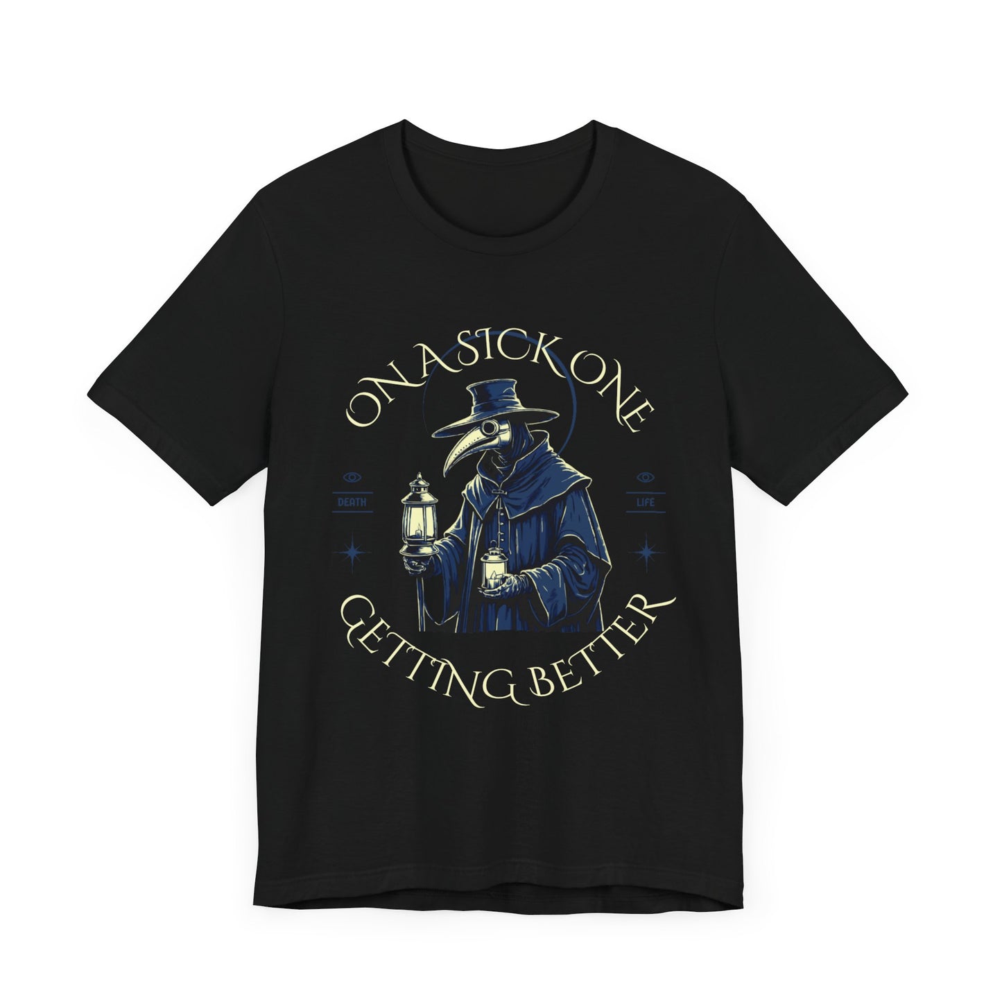 Addiction Recovery Tee - On A Sick One, Getting Better - Unisex Recovery T-Shirt