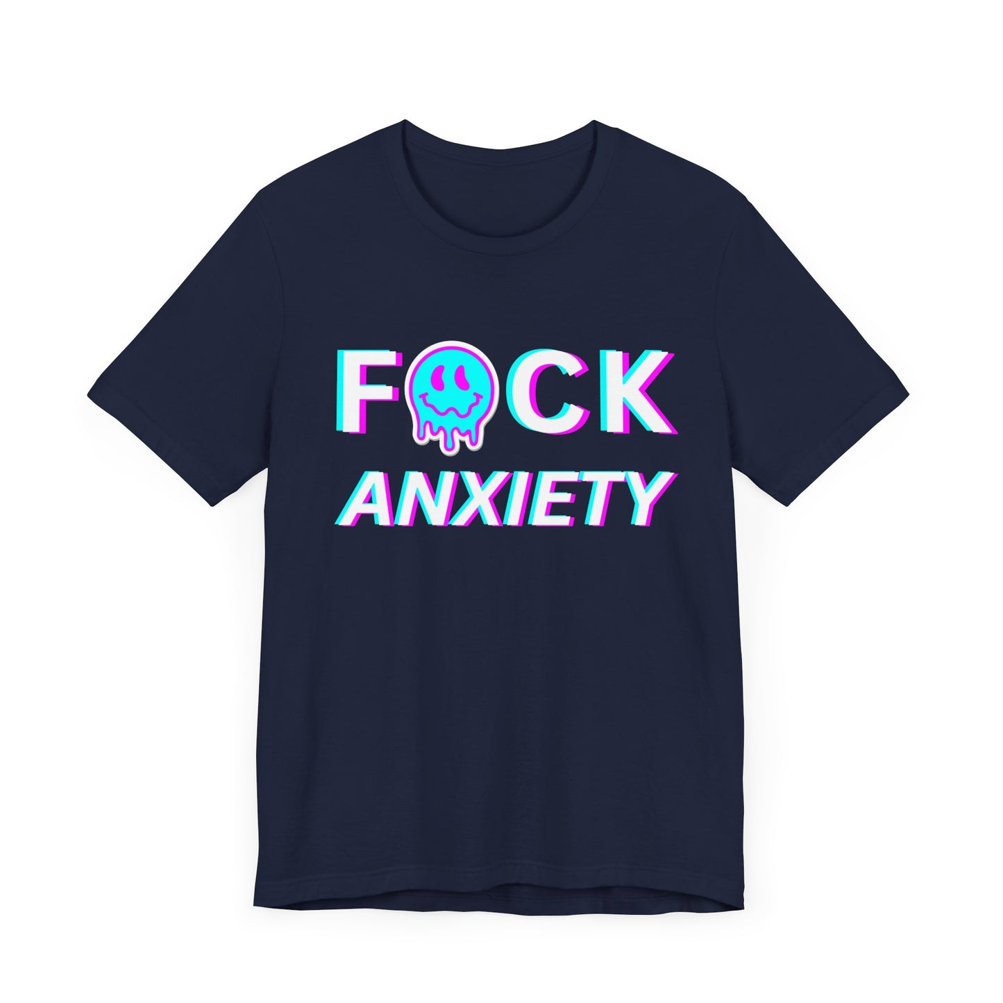 Fuck Anxiety - Mental Health T-shirt - Cool Jersey Tee