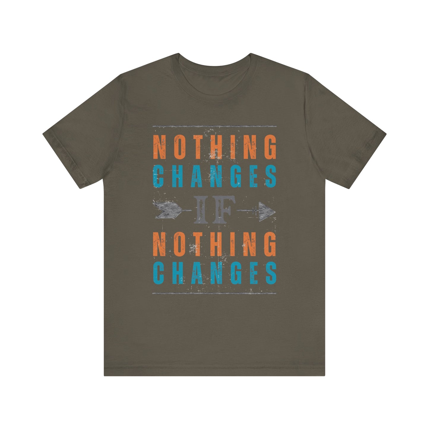 Recovery Tee - Nothing Changes If Nothing Changes Tee - Unisex Mental Health T-Shirt