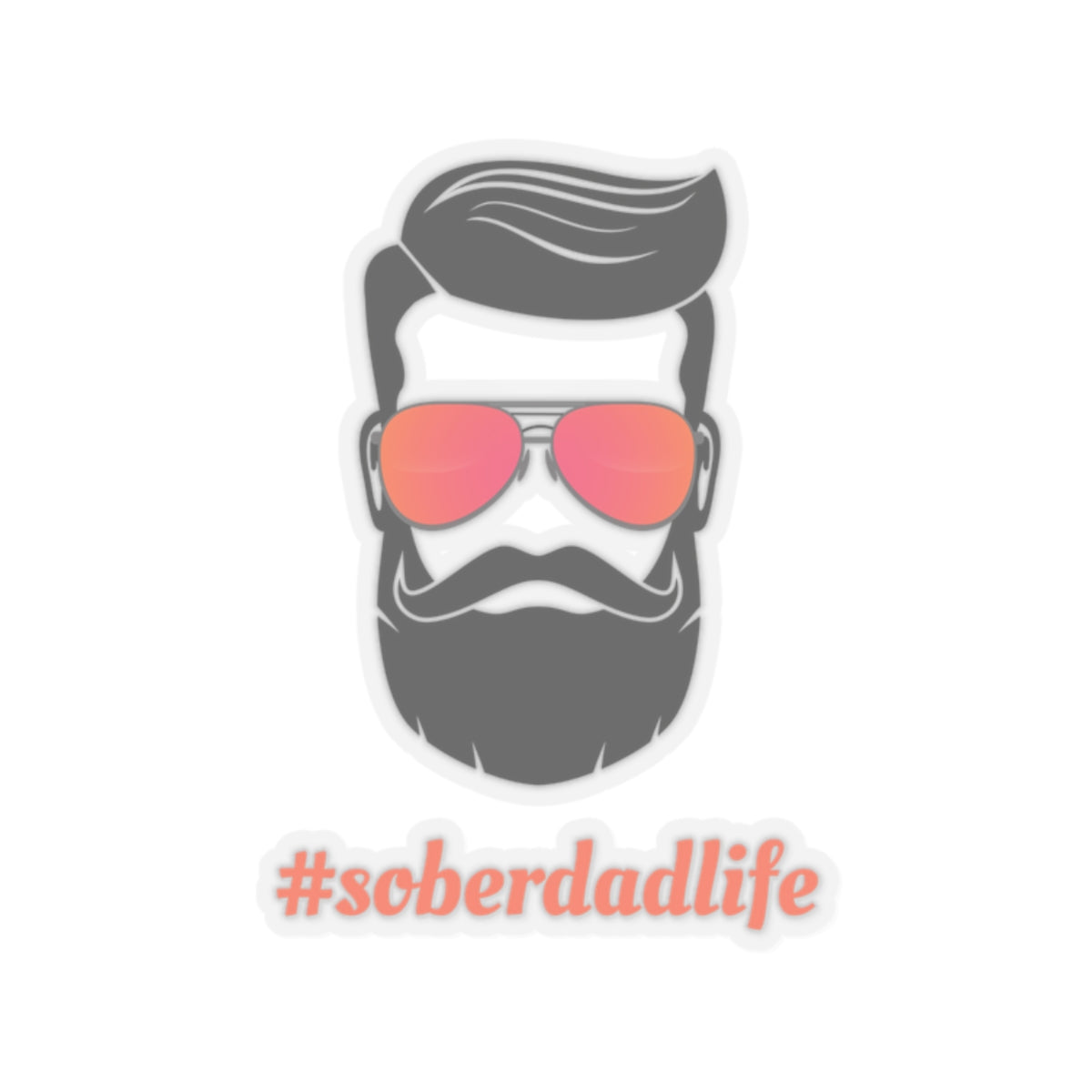 Sober Dad Sticker- Sober Dad Life - Kiss-cut Sobriety Sticker