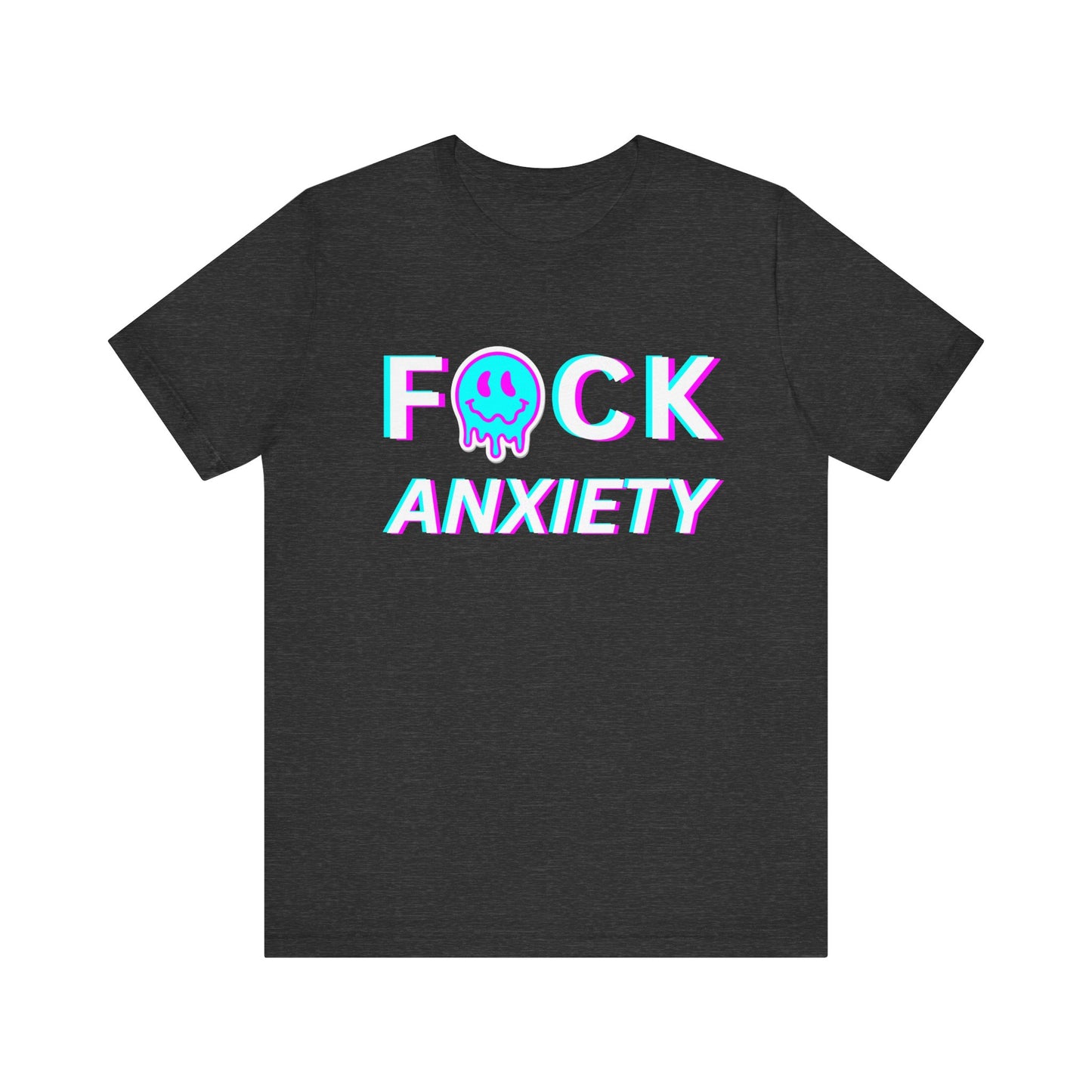 Fuck Anxiety - Mental Health T-shirt - Cool Jersey Tee