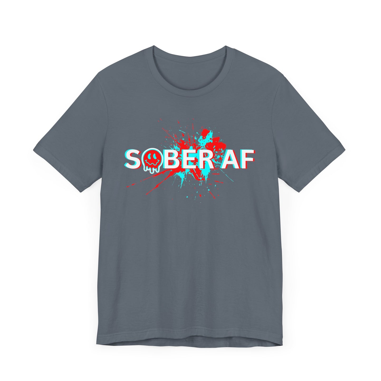 Sobriety Tee - Sober AF - Unisex Recovery T-Shirt