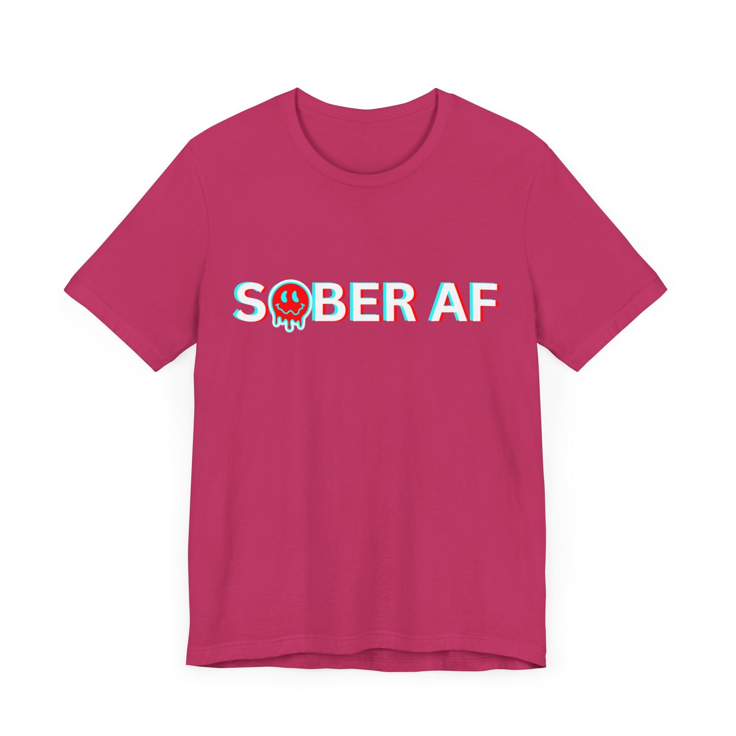 Sobriety Tee - Sober AF - Unisex Recovery T-Shirt