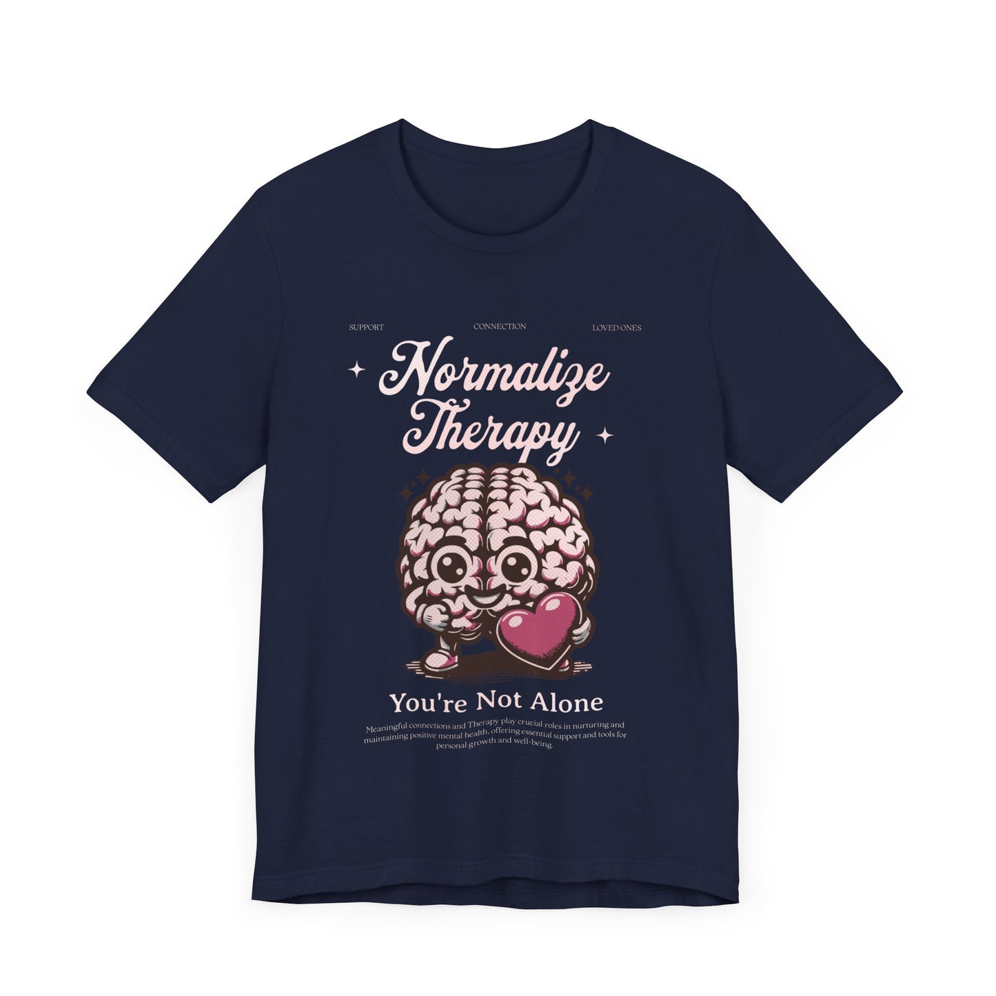 Normalize Therapy  - Mental Health T-shirt - Cool Jersey Tee