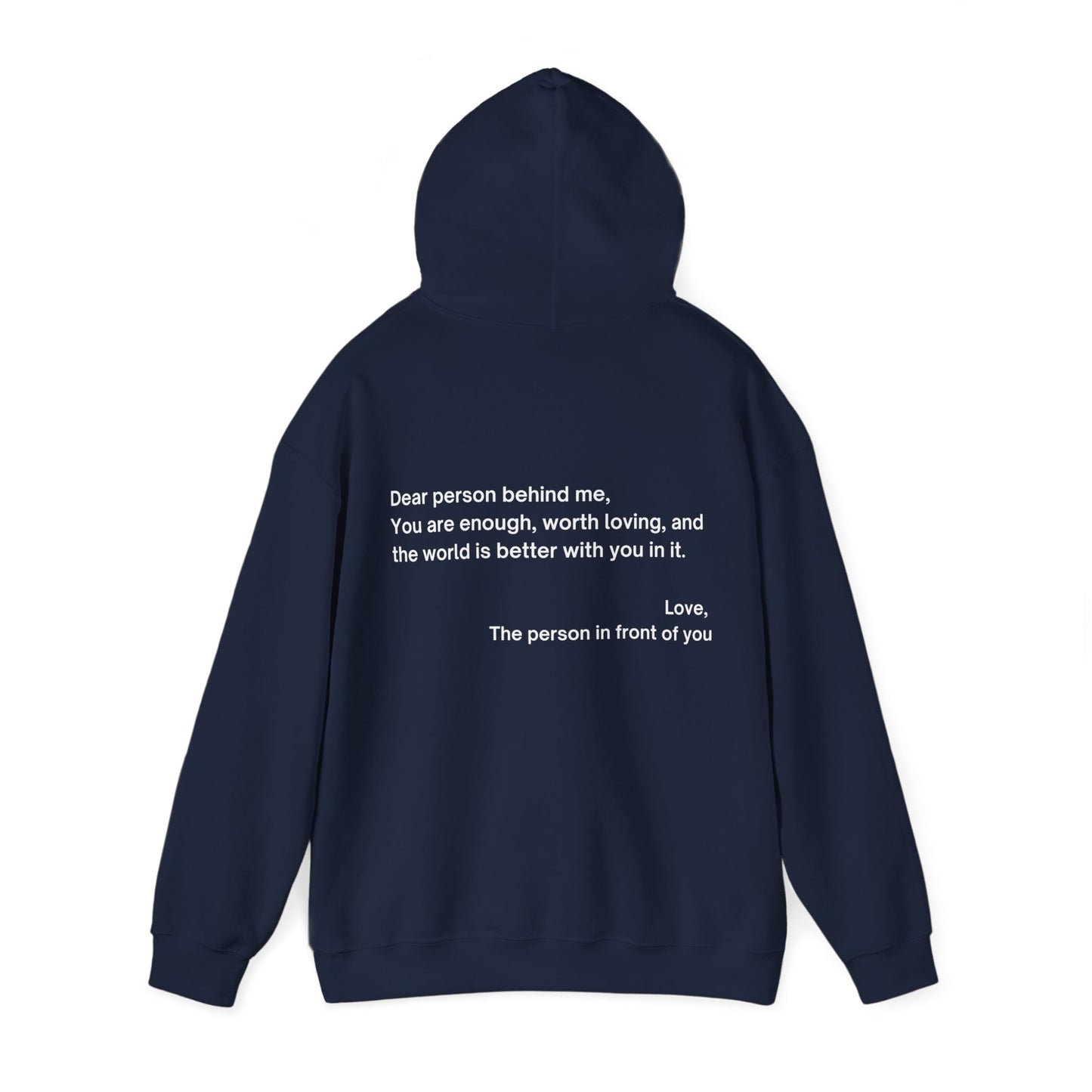 Positivity Hoodie - Spread The Love - Dear Person Behind Me - Unisex Heavy Blend™ Hooded Sweatshirt