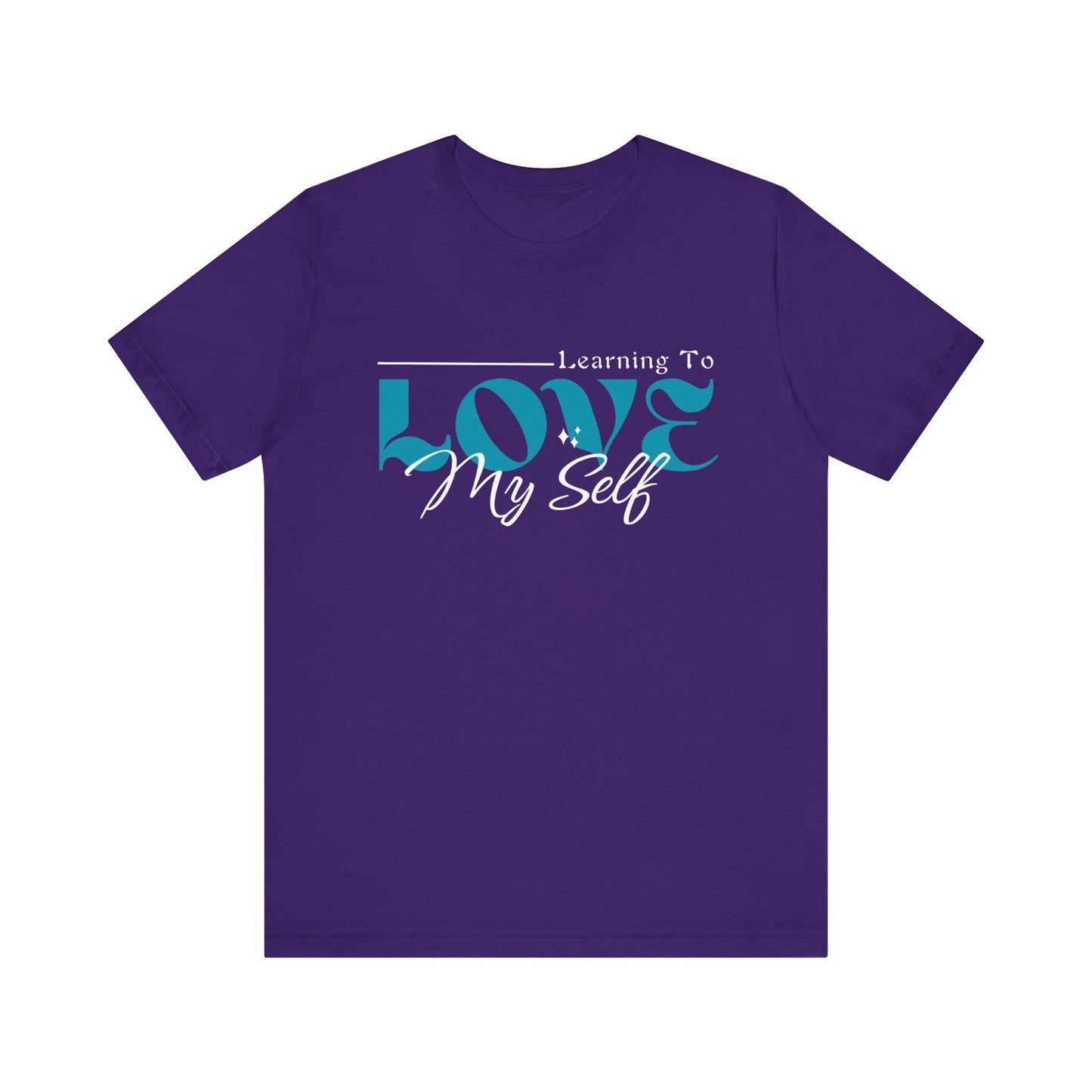 Learning To Love Myself - Self Love Mental Health Tee - Unisex T-Shirt