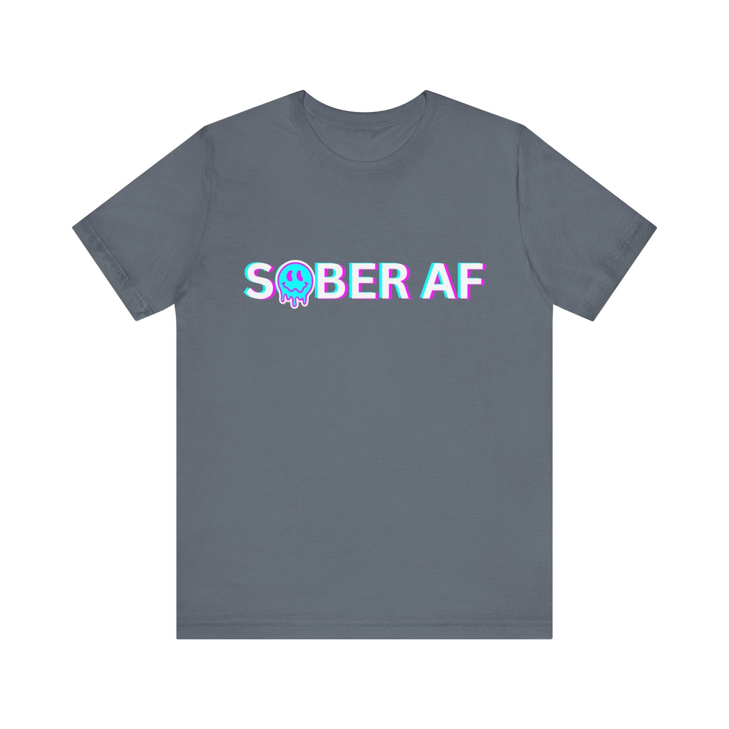 Sobriety Tee - Sober AF - Unisex Recovery T-Shirt