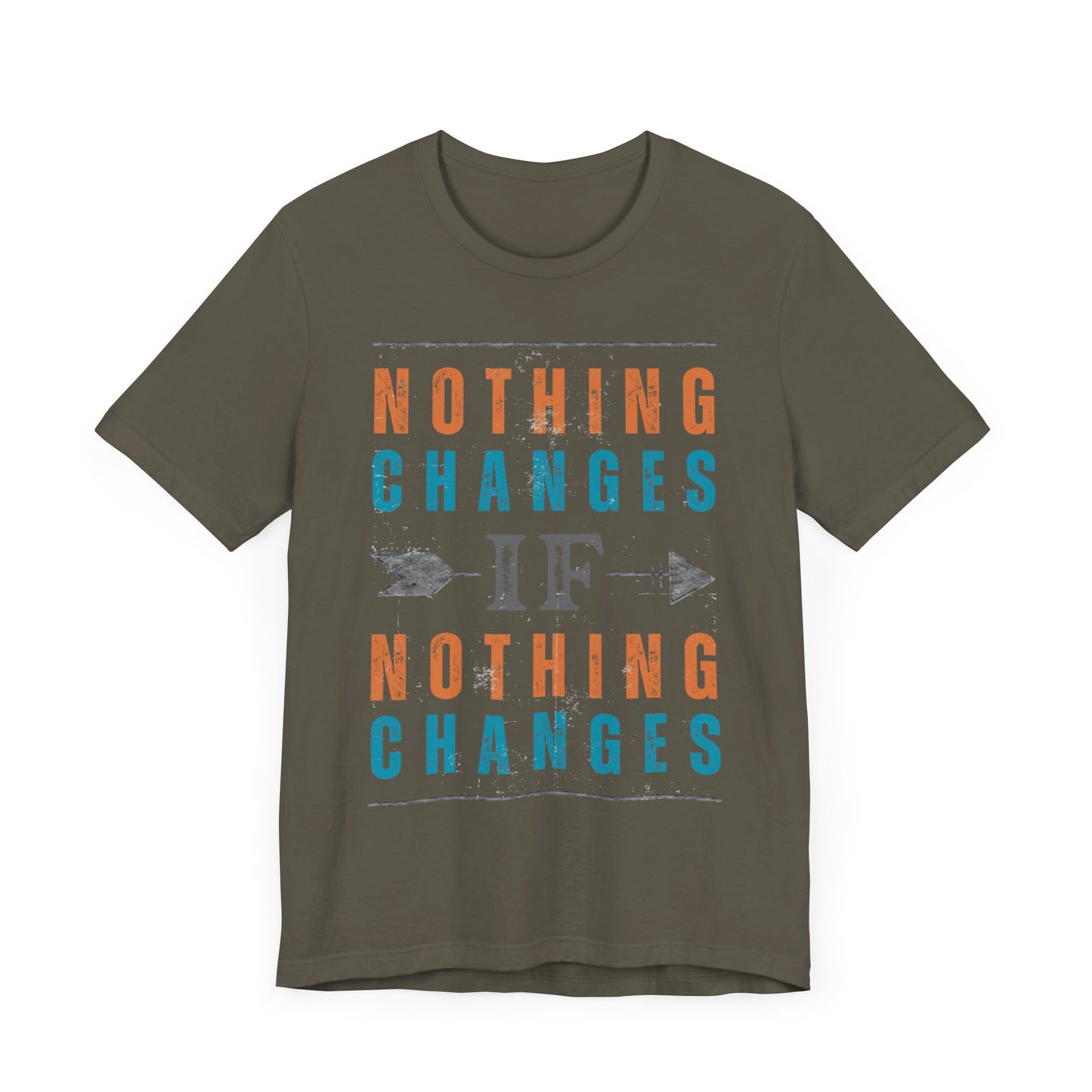 Recovery Tee - Nothing Changes If Nothing Changes Tee - Unisex Mental Health T-Shirt